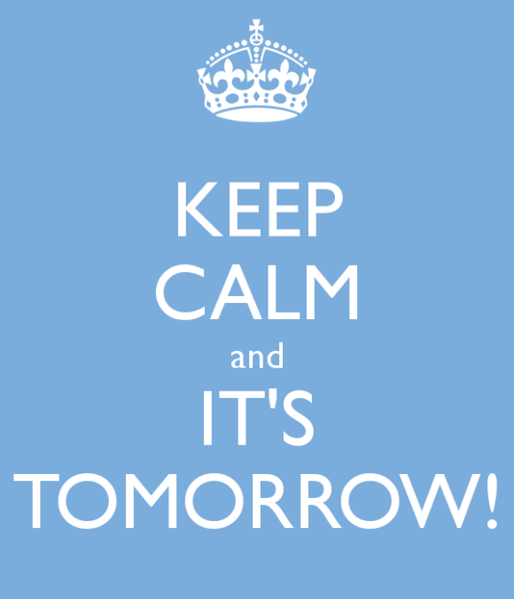 keep-calm-and-it-s-tomorrow-7